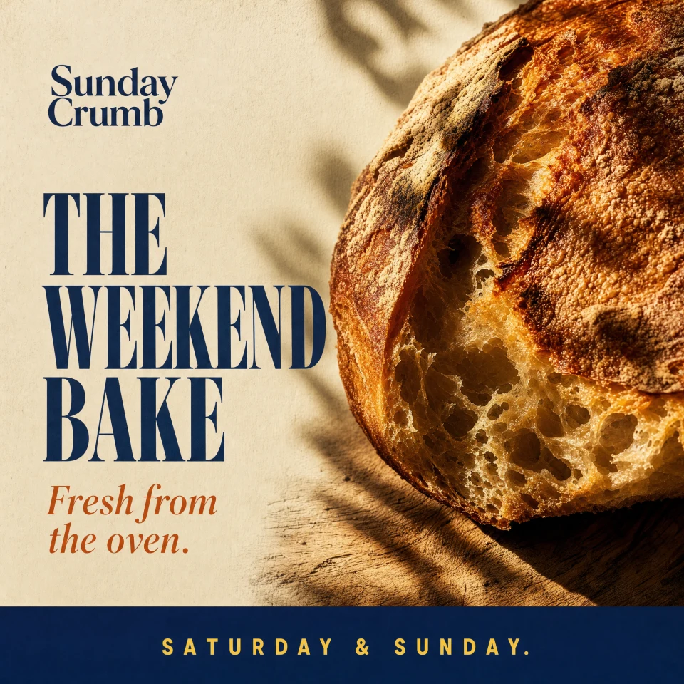 Matching Sunday Crumb neighborhood flyer featuring sourdough bread and the headline The Weekend Bake